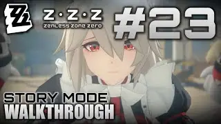 Zenless Zone Zero (PC) | Story Mode - Walkthrough Gameplay Part #23 | No Commentary (1080p 60FPS)