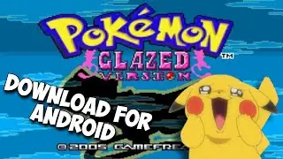 Download Pokemon Glazed For ANDROID (MediaFire Link)