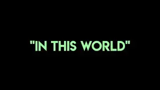 In This World - Peripheral Epiphany