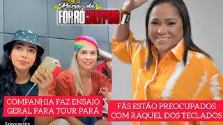 FÃS ESTÃO PREOCUPADOS COM RAQUEL DOS TECLADOS + COMPANHIA FAZ ENSAIO GERAL PARA TOUR PARÁ