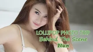 Lollipop trip(อมยิ้มทริป) : Behind The scene 