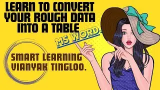 Learn to convert rough data into a table in ms word