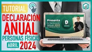 🟢 TUTORIAL FOR THE 2024 ANNUAL TAX RETURN FOR INDIVIDUALS: STEP-BY-STEP AND EASY | 2023 INCOME TA...