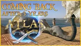 THE GAME I SWORE I'D NEVER PLAY AGAIN!  ATLAS SEASON 9