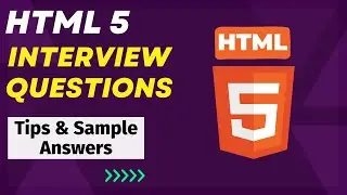 HTML5 Interview Questions and Answers -  For Freshers and Experienced Candidates