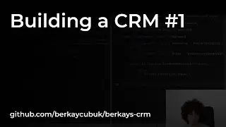 Building a CRM part 1