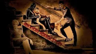 [SMV] American horror story (MISSIO - Twisted)