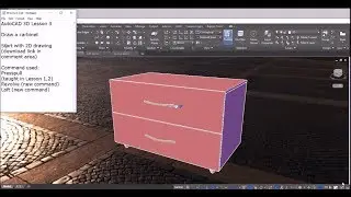 AutoCAD 3D Basic to Advanced Tutorial : Lesson 3 Draw a Carbinet