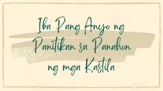 PANITIKAN SA PANAHON NG KASTILA