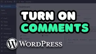 How to Enable Comments on WordPress (Pages & Posts)