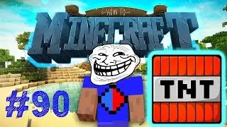 Minecraft SMP HOW TO MINECRAFT #90 'TNT PRANK!' with Vikkstar