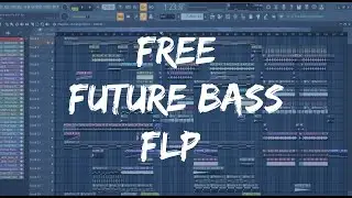 Free Future Bass FLP #11