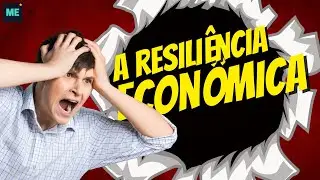 Resiliência Econômica e Soft Landing.