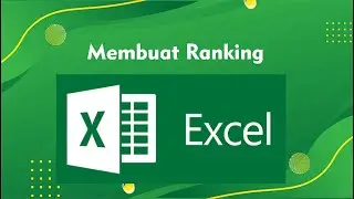 MEMBUAT RANKING DI EXCEL