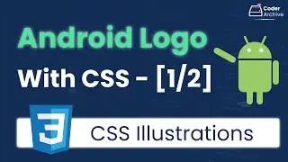 Designing the Android Logo with CSS - #1