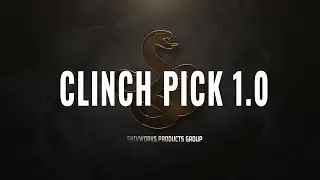 ShivWorks Clinch Pick 1.0 Overview