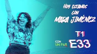 Estamos con Mara Jiménez // CUPFM T1-E33