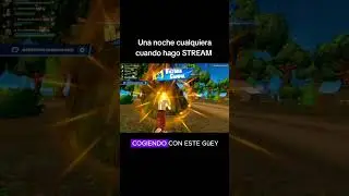 Cualquier día en mis STREAM de FORNITE #shorts