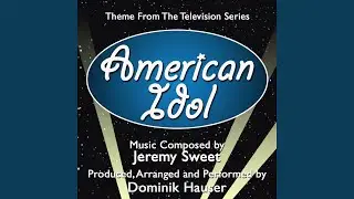 American Idol - Theme from the TV Series