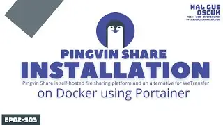 Install Pingvin Share on Docker using Portainer | Self-Hosted File Sharing Made EASY