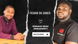 Fasaha da Sana'a Eps.1 Tareda Mubarakeey