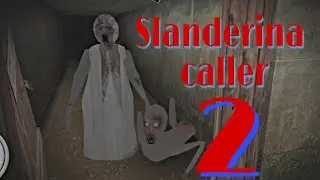 Slanderina the caller 2 full gameplay