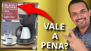 Qual a melhor Cafeteira Custo Benefício? Black Decker Coffe Time CM15 é boa??? [Review e Unboxing]