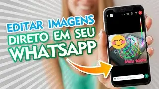 How to edit images on WhatsApp