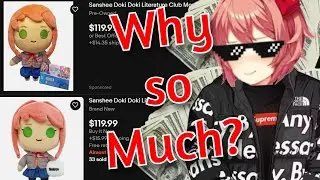 Why is DDLC Merch So Expensive?