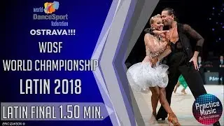 Latin Final 1.50 min - World Championship Latin 2018