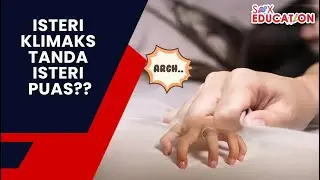 PETUA UNTUK W4NITA KL*M4KS BERKALI-KALI?? #3
