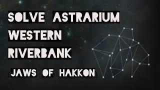 Solve Western Riverbank Astrarium, FULMENOS (Jaws of Hakkon) - Dragon Age Inqusition DLC