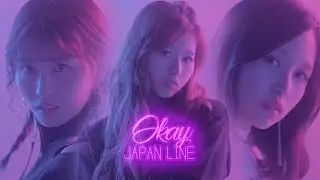 Japan Line - Okay [TRY TO SURVIVE][3k special]