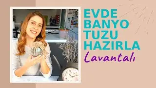 LAVANTALI BANYO TUZU Nasıl Yapılır? - DIY #1