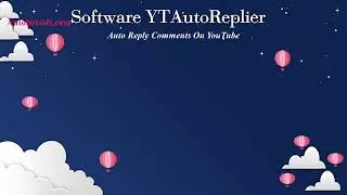 YouTube Auto Reply Bot - Auto Reply comments on YouTube - YouTube Bot