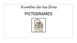 PAÍS DE XAUXA. PICTOGRAMES. RUMBA DE LES FIRES