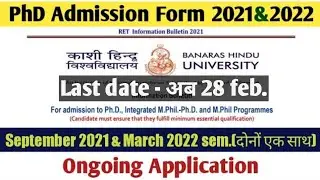 BHU PhD Admission 2021 | Application started | BHU RET 2021 | Latest PHD Admission Notification 2022
