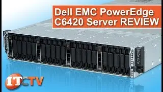 Dell EMC PowerEdge C6420 Server REVIEW | IT Creations