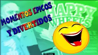 MOMENTOS ÉPICOS y DIVERTIDOS de HAPPY WHEELS  | JuniThor  | Capitulo 2