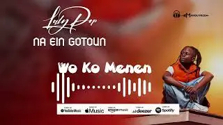 Alhadji Lalypop Wo Ko Menen ( Audio Officiel 2025