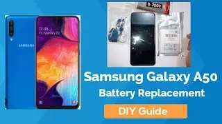 Samsung Galaxy A50 (Battery Replacement) 