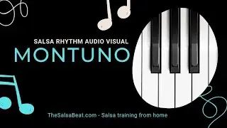 “The Montuno” Salsa Rhythm Audio Visual