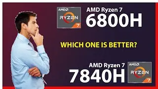 AMD Ryzen 7 6800H vs AMD Ryzen 7 7840H Technical Comparison