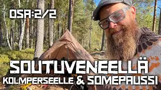 By rowing boat to Kolmperse for cabin camping & Picnic food & Elk & Somepaussi PART 2/2 (SUB)
