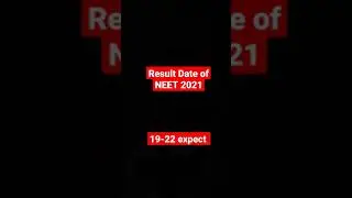 Result expected date of neet 2021 , neet 2021 Result date