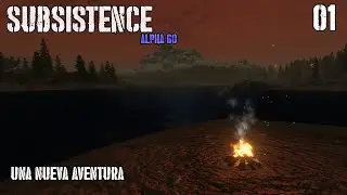 Subsistence  | Cap01  | Una nueva aventura
