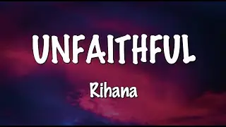 Unfaithful (LYRICS) - Rihana