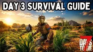 7 Days to Die 2.6 Survival Guide Day 3 Walkthrough for Beginners