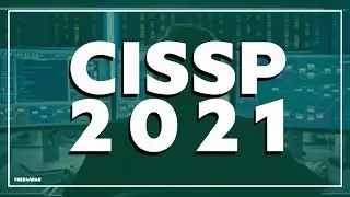 Certified Information Systems Security Professional - CISSP 2021
