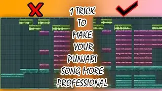 One Trick To Make Your Song More Professional | Fl Studio Tutorial | Punjabi Song In 